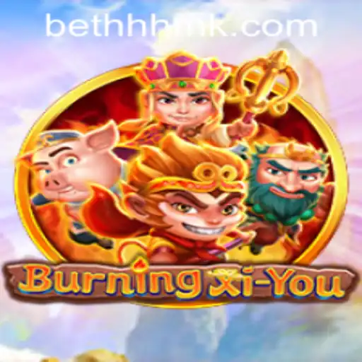 BurningXiYou: An Adventurous Journey Through Mythical Lands